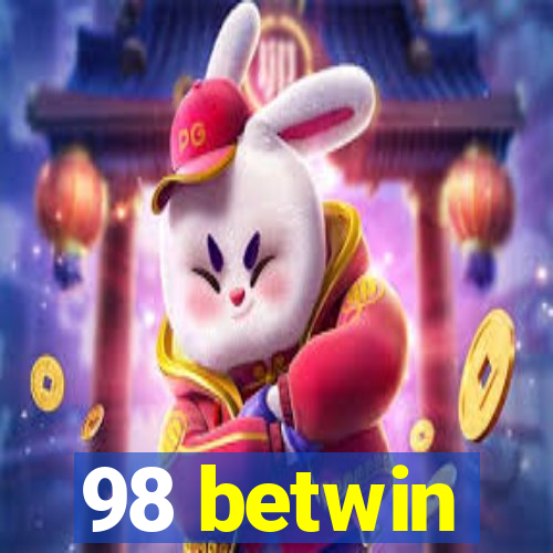 98 betwin